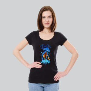 Womens 100% Cotton Printed Round Neck Unique Design Don’t be Jelly T-shirt