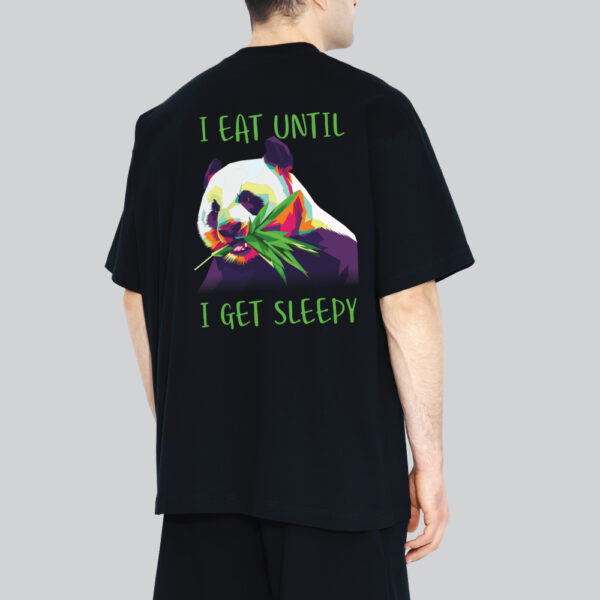 Unisex 240 GSM 100% Cotton Graphic Printed Round Neck I Eat Until I Get Sleepy Oversized T-shirt