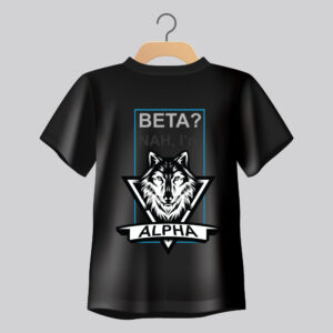 S3T Tees BETA? Nah, I’m ALPHA Round Neck Graphic Regular Fit T-Shirt | Cool Streetwear Look - Image 6