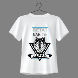 S3T Tees BETA? Nah, I’m ALPHA Round Neck Graphic Regular Fit T-Shirt | Cool Streetwear Look - Image 8