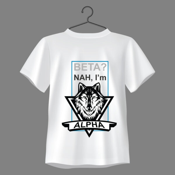 S3T Tees BETA? Nah, I’m ALPHA Round Neck Graphic Regular Fit T-Shirt | Cool Streetwear Look - Image 8
